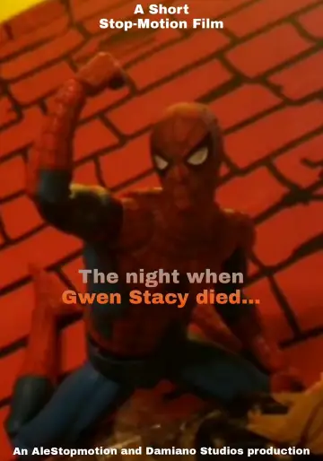 The  Night When Gwen Stacy Died (Short Stop-motion) poster