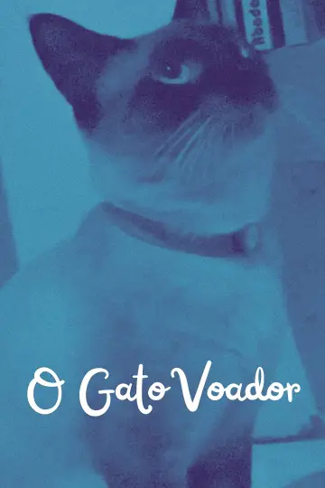 Poster to the movie "O gato voador" #984733