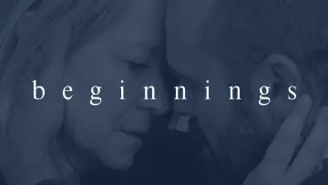 Backdrop to the movie "Beginnings" #1182779