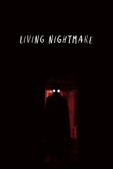 Poster to the movie "Living Nightmare" #1160348