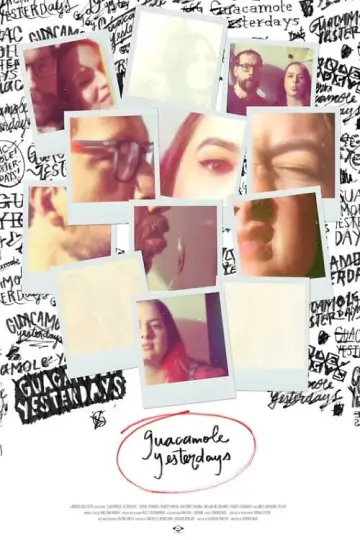 Guacamole Yesterdays poster