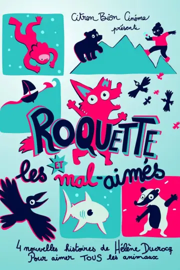Poster to the movie "Roquette et les Mal-Aimés" #1010622