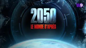 Backdrop to the movie "2050 : Le Monde D