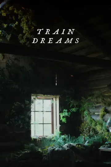 Poster to the movie "Train Dreams" #514981