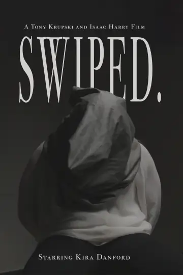 Poster to the movie "Swiped." #1010636