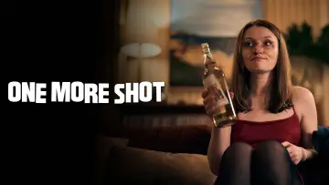 Backdrop to the movie "One More Shot" #602716