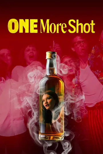 Poster to the movie "One More Shot" #602749