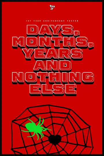 Poster to the movie "Days, Months, Years and Nothing Else" #1015775