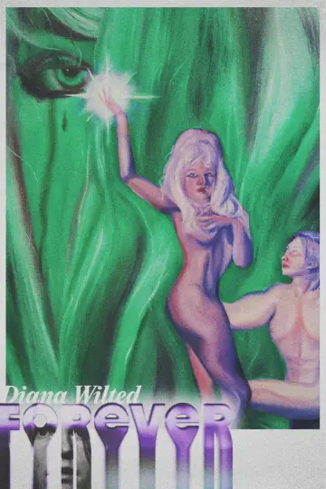 Poster to the movie "Diana Wilted Forever" #1015773