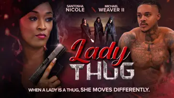 Backdrop to the movie "Lady Thug" #1042638
