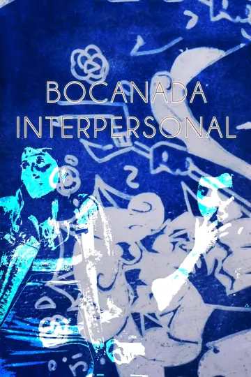 Poster to the movie "Bocanada Interpersonal" #368700