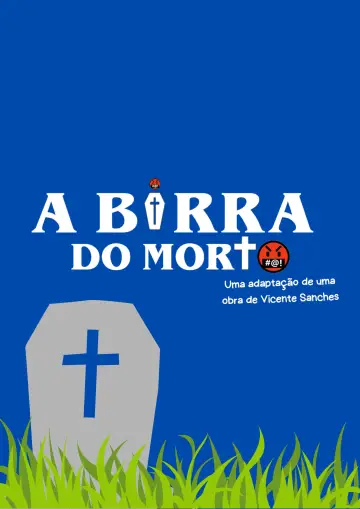Poster to the movie "A Birra do Morto" #493256
