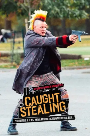 Poster to the movie "Caught Stealing" #527949