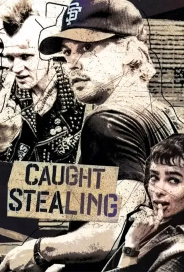 Poster to the movie "Caught Stealing" #527990