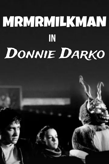 MrMrMILKMAN in Donnie Darko poster