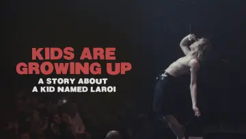 Backdrop to the movie "Kids Are Growing Up: A Story About a Kid Named Laroi" #1016130