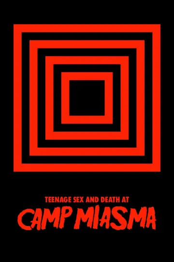 Poster to the movie "Teenage Sex and Death at Camp Miasma" #1176979