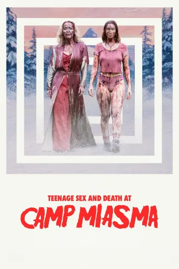 Poster to the movie "Teenage Sex and Death at Camp Miasma" #828577