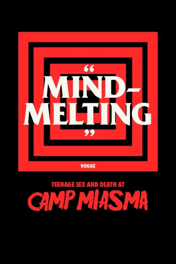 Poster to the movie "Teenage Sex and Death at Camp Miasma" #828582