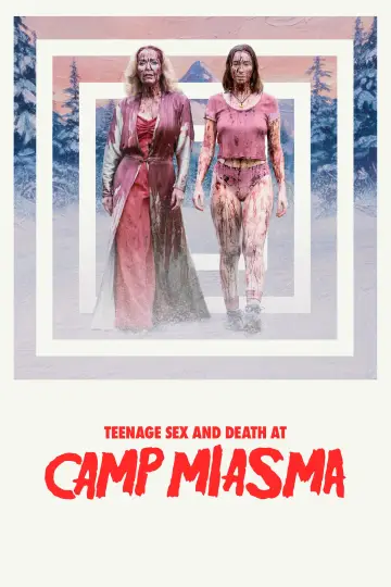 Poster to the movie "Teenage Sex and Death at Camp Miasma" #911602