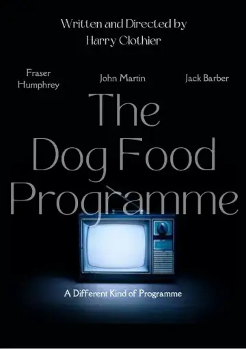 Poster to the movie "The Dog Food Programme" #464333