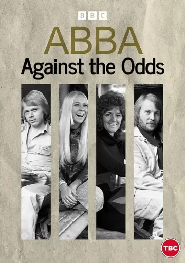 Poster to the movie "ABBA: Against the Odds" #1016376
