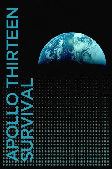 Poster to the movie "Apollo 13: Survival" #1168530