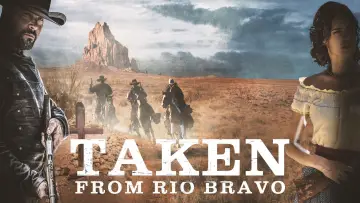 Backdrop to the movie "Taken from Rio Bravo" #1016464