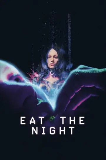 Poster to the movie "Eat the Night" #819899