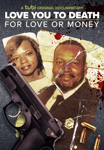 Poster to the movie "Love You to Death: For Love or Money" #1042599