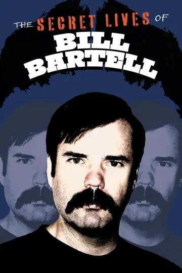 The Secret Lives of Bill Bartell poster