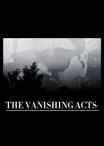 Poster to the movie "THE VANISHING ACTS" #453953