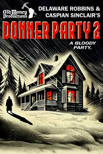 Poster to the movie "Donner Party 2" #1044308