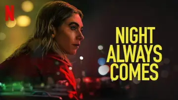 Backdrop to the movie "Night Always Comes" #597348