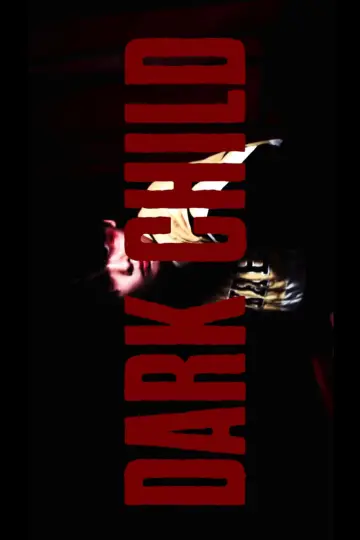 Poster to the movie "Dark Child" #413008