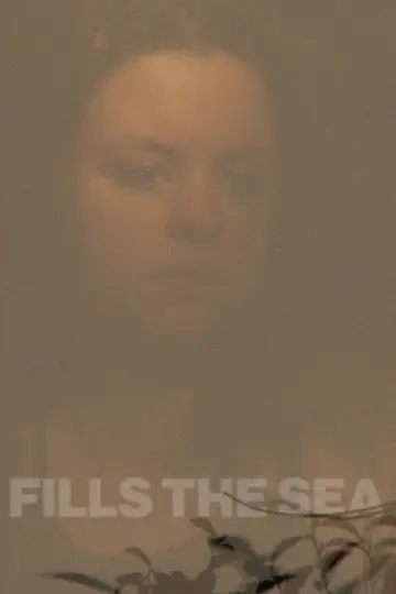 Poster to the movie "Fills The Sea" #412958