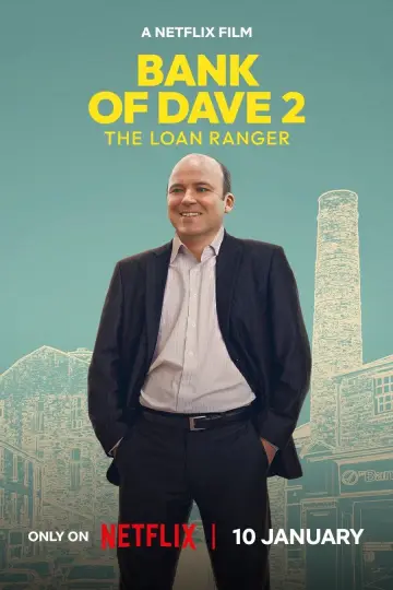 Poster to the movie "Bank of Dave 2: The Loan Ranger" #739742