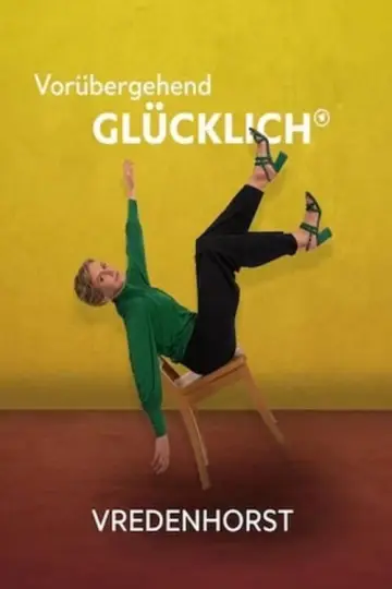 Vorübergehend glücklich - Vredenhorst poster