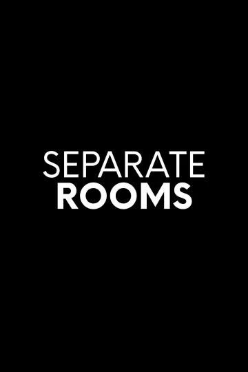 Poster to the movie "Separate Rooms" #787665