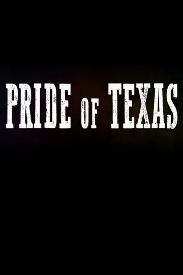 Poster to the movie "Pride of Texas" #1057962