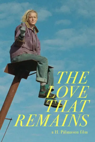 Poster to the movie "The Love That Remains" #765538
