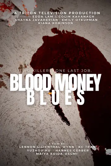 Poster to the movie "Blood Money Blues" #1058062