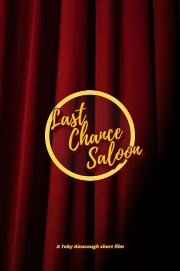 Poster to the movie "Last Chance Saloon" #434731