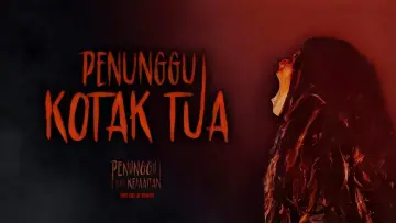 Backdrop to the movie "Penunggu Kotak Tua" #418449