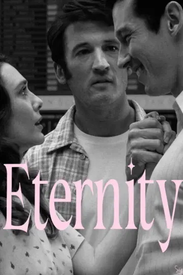 Poster to the movie "Eternity" #1178824