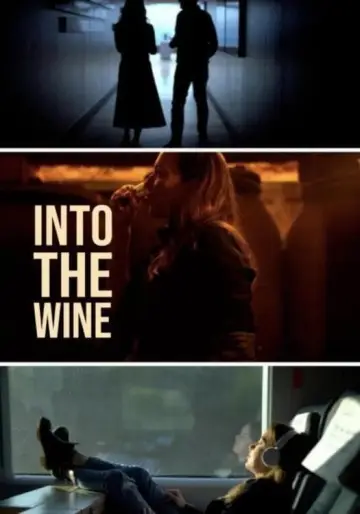 Poster to the movie "Into the Wine" #435377