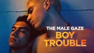 Backdrop to the movie "The Male Gaze: Boy Trouble" #1070949