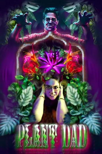 Poster to the movie "Plant Dad" #464378