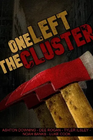 Poster to the movie "One Left The Cluster" #449166