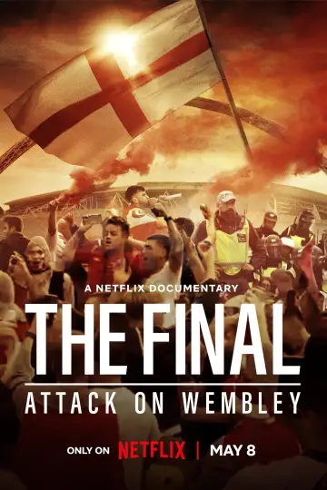 Poster to the movie "The Final: Attack on Wembley" #682834